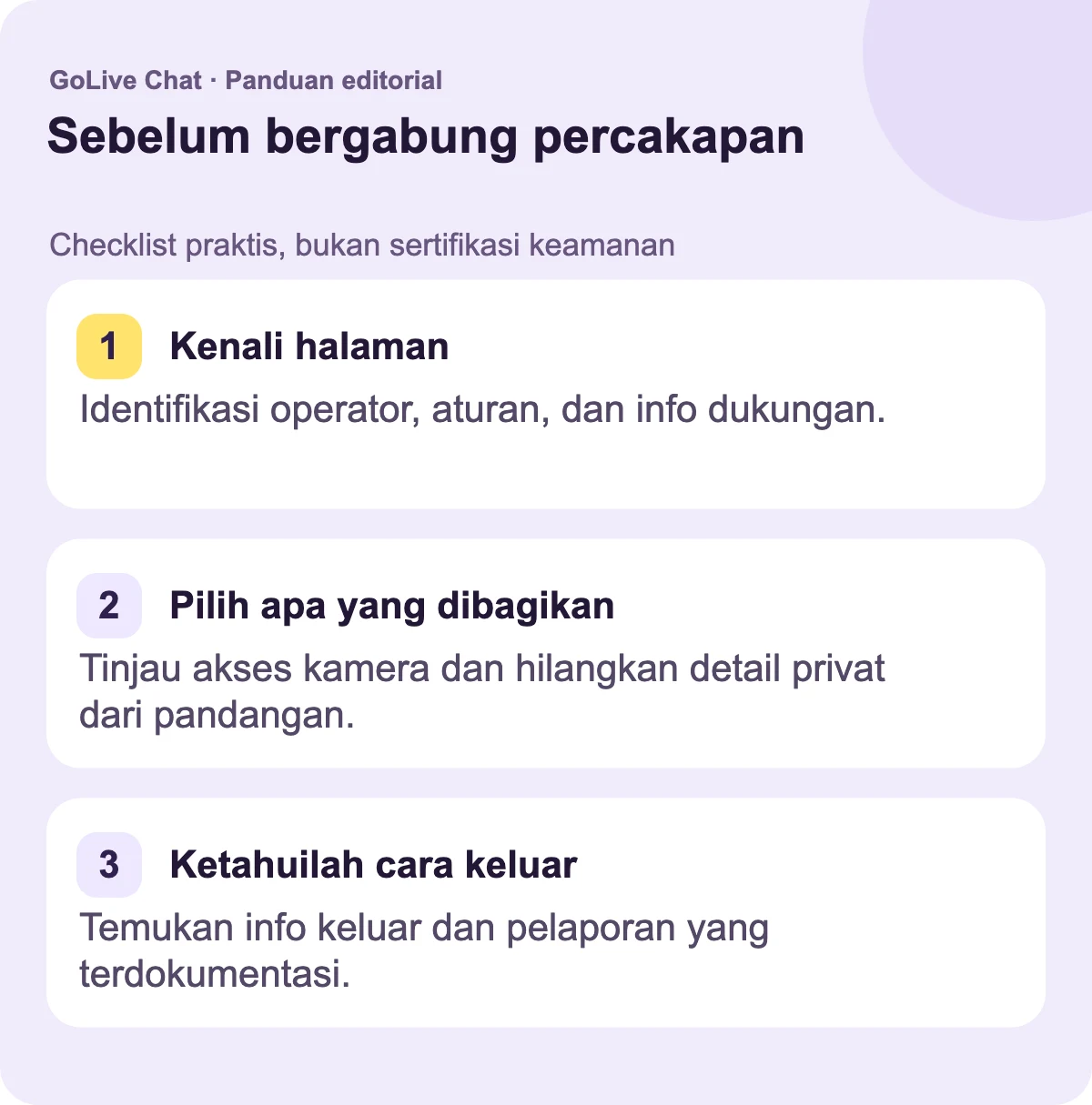 Kenali halaman: Identifikasi operator, aturan, dan informasi dukungan. Pilih apa yang dibagikan: Tinjau akses kamera dan hapus detail pribadi dari pandangan. Ketahui cara keluar: Temukan informasi keluar dan pelaporan yang terdokumentasi.