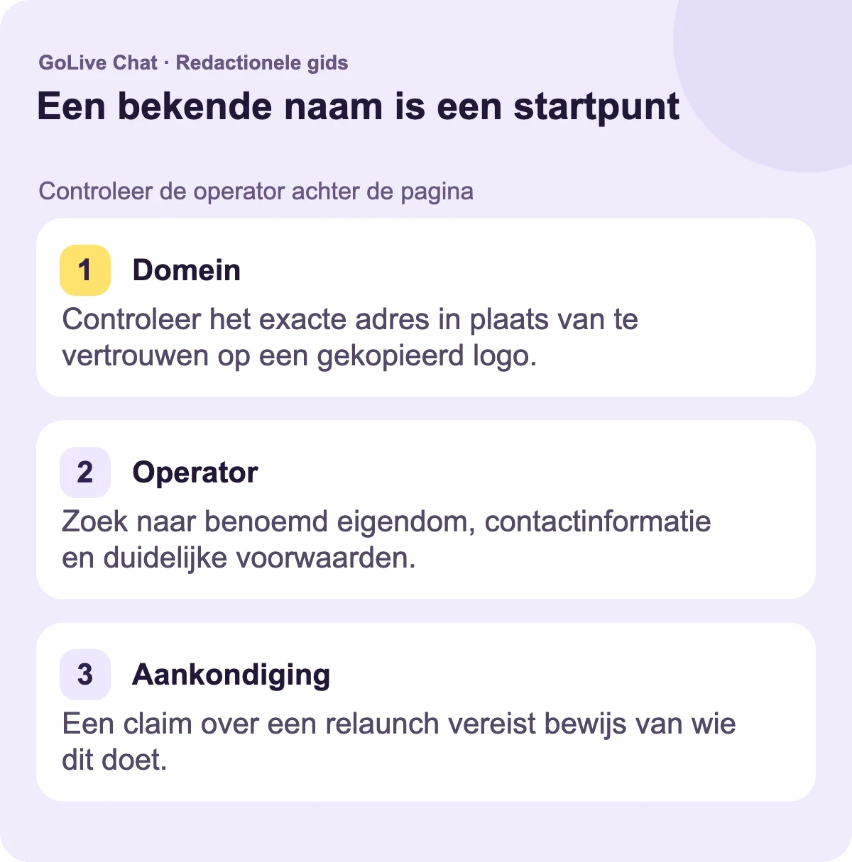 Domein: Controleer het exacte adres in plaats van te vertrouwen op een gekopieerd logo. Operator: Zoek naar genoemd eigendom, contactinformatie en duidelijke voorwaarden. Aankondiging: Een claim over herstart heeft bewijs nodig van wie deze doet.